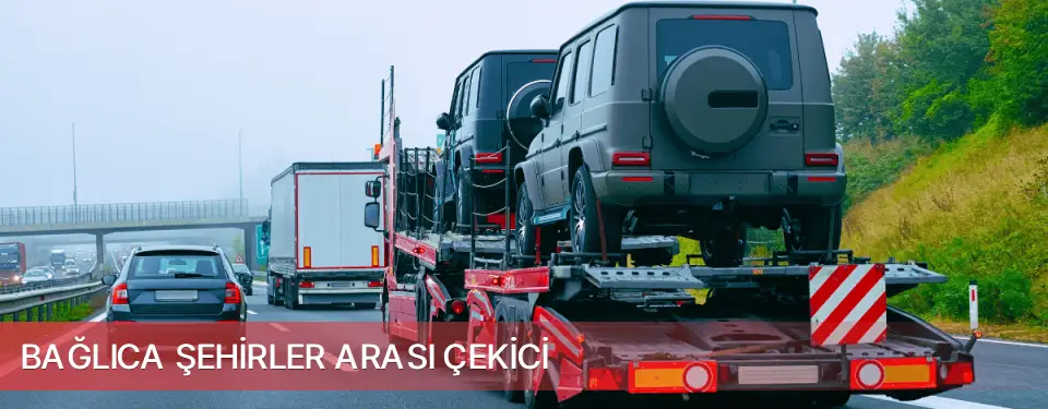Bağlıca İlçemi Şehirler Arası Çekici
